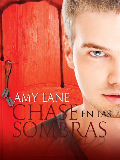 Title details for Chase en las sombras (Chase in Shadow) by Amy Lane - Available